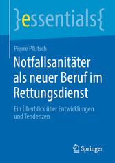 Notfallsanitäter als neuer Beruf im Rettungsdienst