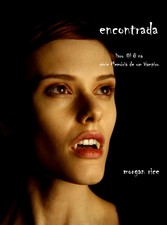 Encontrada (Livro 8 De Memórias De Um Vampiro)