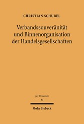 Verbandssouveränität und Binnenorganisation der Handelsgesellschaften