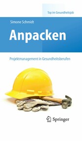 Anpacken - Projektmanagement in Gesundheitsberufen