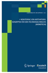 Monitoring von Motivationskonzepten für den Techniknachwuchs (MoMoTech)