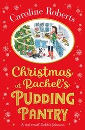 Christmas at Rachel's Pudding Pantry (Pudding Pantry, Book 2)