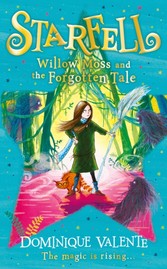 Starfell: Willow Moss and the Forgotten Tale (Starfell, Book 2)