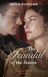 Scandal Of The Season (Mills & Boon Historical)