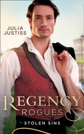 Regency Rogues: Stolen Sins: Forbidden Nights with the Viscount (Hadley's Hellions) / Stolen Encounters with the Duchess (Hadley's Hellions)