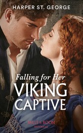 Falling For Her Viking Captive (Mills & Boon Historical) (Sons of Sigurd, Book 2)