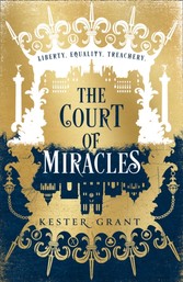 Court of Miracles (The Court of Miracles Trilogy, Book 1)