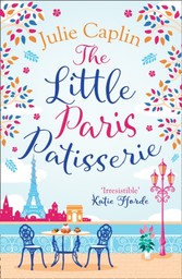 Little Paris Patisserie (Romantic Escapes, Book 3)