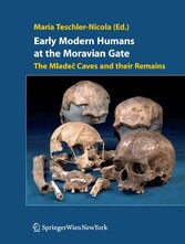 Early Modern Humans at the Moravian Gate