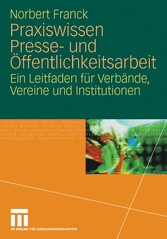 Praxiswissen Presse- und Öffentlichkeitsarbeit