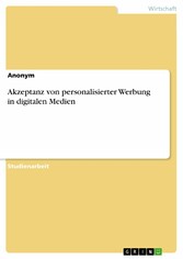 Akzeptanz von personalisierter Werbung in digitalen Medien