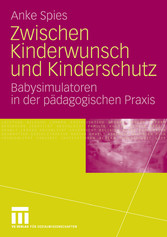 Zwischen Kinderwunsch und Kinderschutz