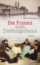 Die Frauen vom Zieblingerhaus