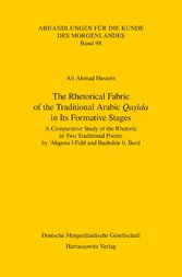 The Rhetorical Fabric of the Traditional Arabic Qasida in Its Formative Stages