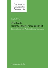 Russlands unbrauchbare Vergangenheit