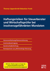 Haftungsrisiken für Steuerberater und Wirtschaftsprüfer bei insolvenzgefährdeten Mandaten