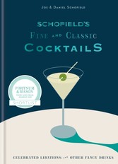 Schofield s Fine and Classic Cocktails