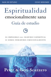 Espiritualidad emocionalmente sana - Guia de estudio