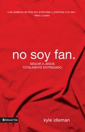 No soy fan