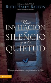 Una invitacion al silencio y a la quietud