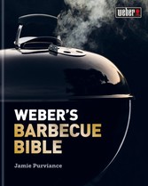 Weber's Barbecue Bible