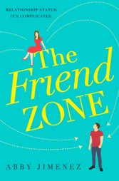 Friend Zone: the most hilarious and heartbreaking romantic comedy of 2020