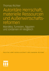 Autoritäre Herrschaft, materielle Ressourcen und Außenwirtschaftsreformen