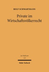 Private im Wirtschaftsvölkerrecht