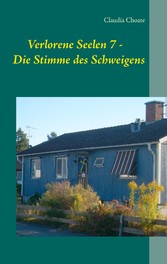 Verlorene Seelen 7 - Die Stimme des Schweigens