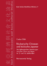 Räuberische Chinesen und tückische Japaner