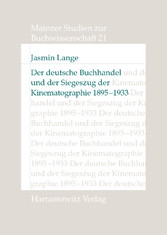 Der deutsche Buchhandel und der Siegeszug der Kinematographie 1895-1933