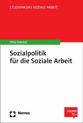 Sozialpolitik für die Soziale Arbeit