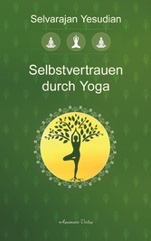 Selbstvertrauen durch Yoga