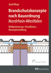 Brandschutzkonzepte nach Bauordnung Nordrhein-Westfalen - E-Book (PDF)