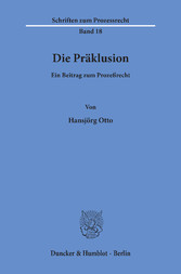 Die Präklusion.