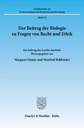 Der Beitrag der Biologie zu Fragen von Recht und Ethik.