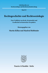 Rechtsgeschichte und Rechtssoziologie.