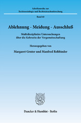 Ablehnung - Meidung - Ausschluß.