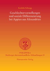 Geschlechtervorstellungen und soziale Differenzierung bei Appian aus Alexandrien