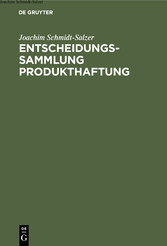 Entscheidungssammlung Produkthaftung