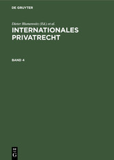 Franz Gamillscheg: Internationales Privatrecht. Band 4