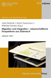 Migration und Integration - wissenschaftliche Perspektiven aus Österreich