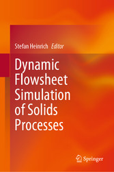 Dynamic Flowsheet Simulation of Solids Processes