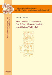 Das Archiv des assyrischen Statthalters Mannu-ki-A??ur von Guzana /Tell Halaf