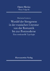 Wandel der Sinngenese in der russischen Literatur von der Romantik bis zur Postmoderne