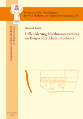 Hellenisierung Nordmesopotamiens am Beispiel des Khabur-Gebietes