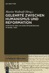 Gelehrte zwischen Humanismus und Reformation