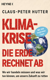 Klimakrise: Die Erde rechnet ab