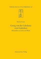 Georg von der Gabelentz zum Gedenken