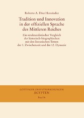 Tradition und Innovation in der offiziellen Sprache des Mittleren Reiches